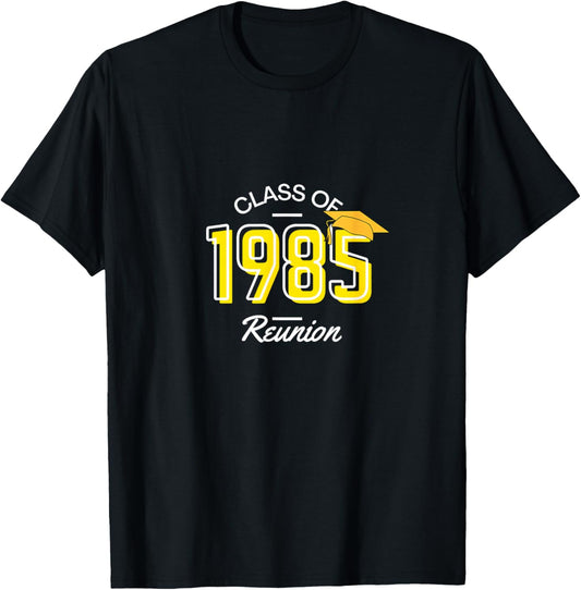 Class of 1985 Reunion T-Shirt - T-Shirt | Black