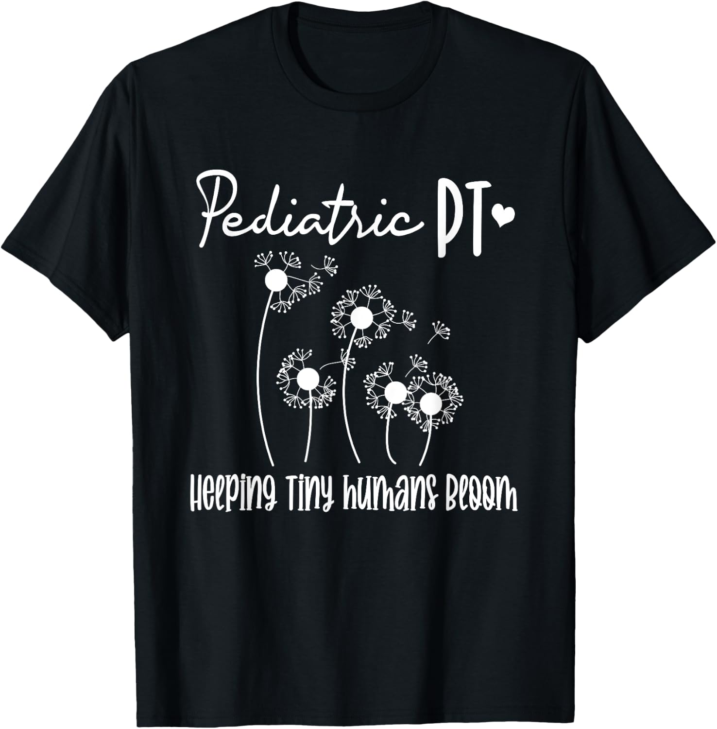 Pediatric PT Helping Tiny Human Bloom Physical Therapy T-Shirt - T-Shirt | Black