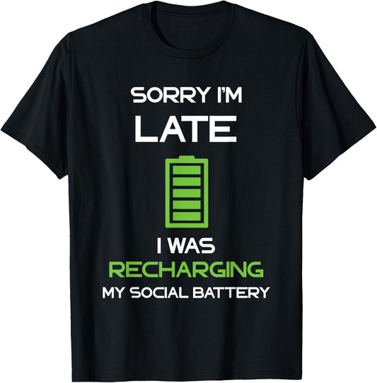 Social Battery Recharging Introverted Anti Social Sarcastic T-Shirt - T-Shirt | Black