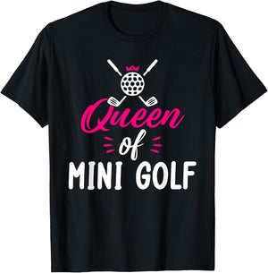 Queen of Mini Golf T-Shirt - T-Shirt | Black
