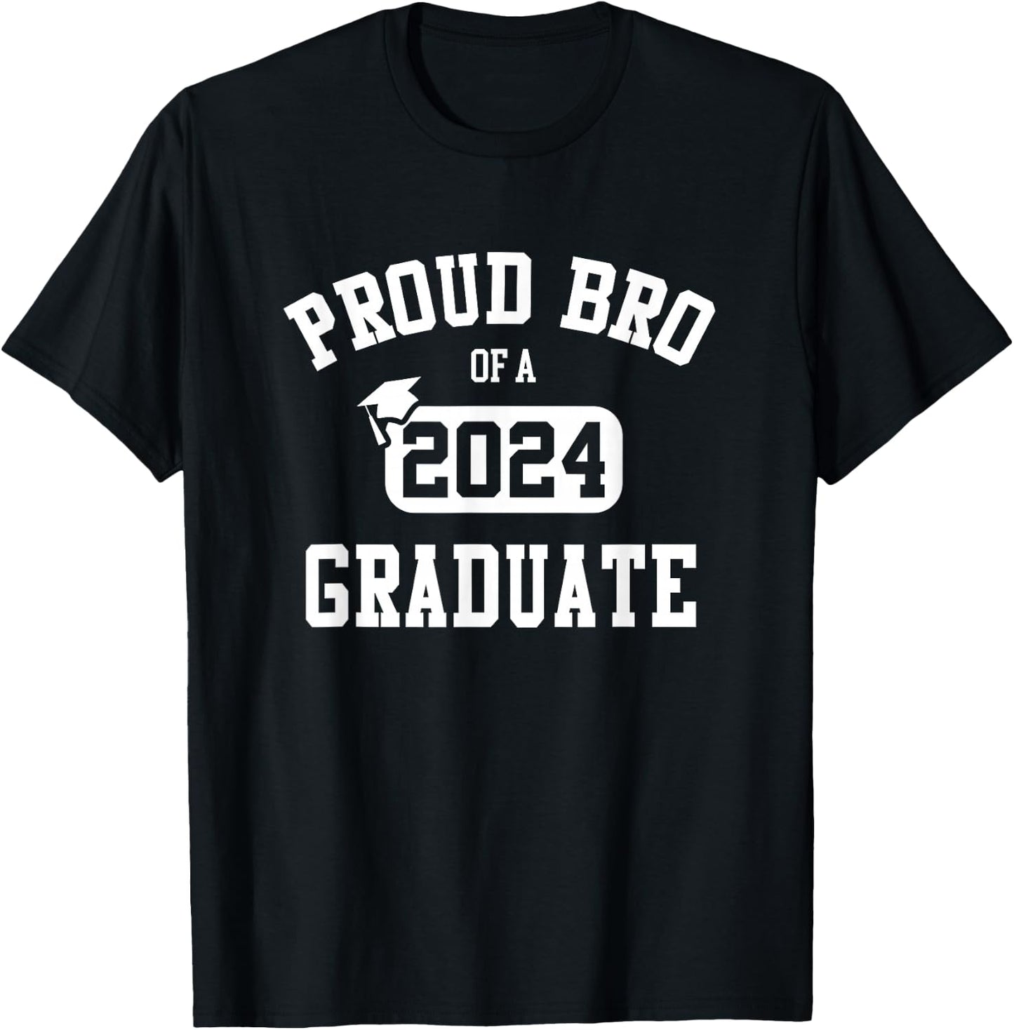 Proud Bro Of 2024 Graduate Brother Class of 2024 Graduation T-Shirt - T-Shirt | Black
