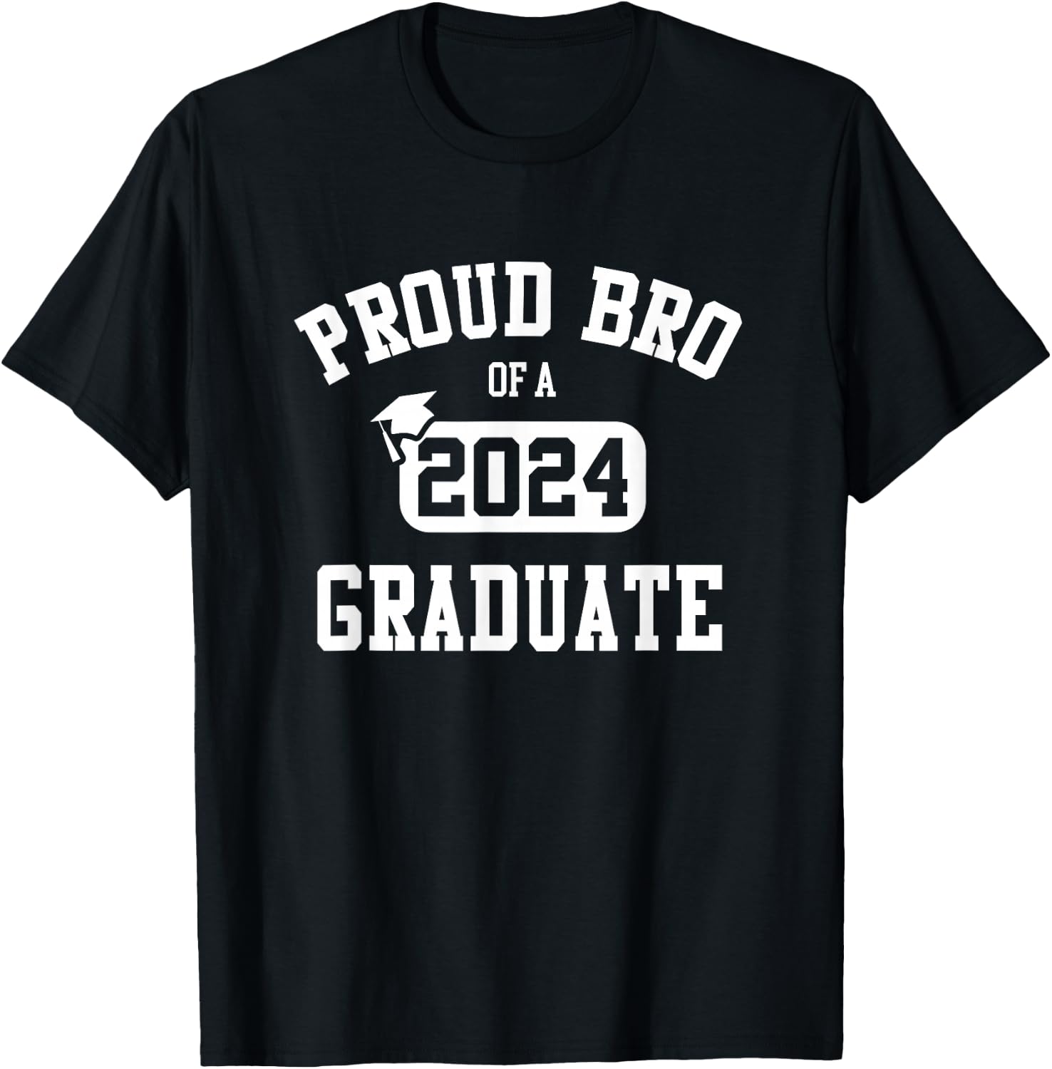 Proud Bro Of 2024 Graduate Brother Class of 2024 Graduation T-Shirt - T-Shirt | Black