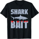 shark bait funny beach vacation summer shark lover Men Women T-Shirt - T-Shirt | Black