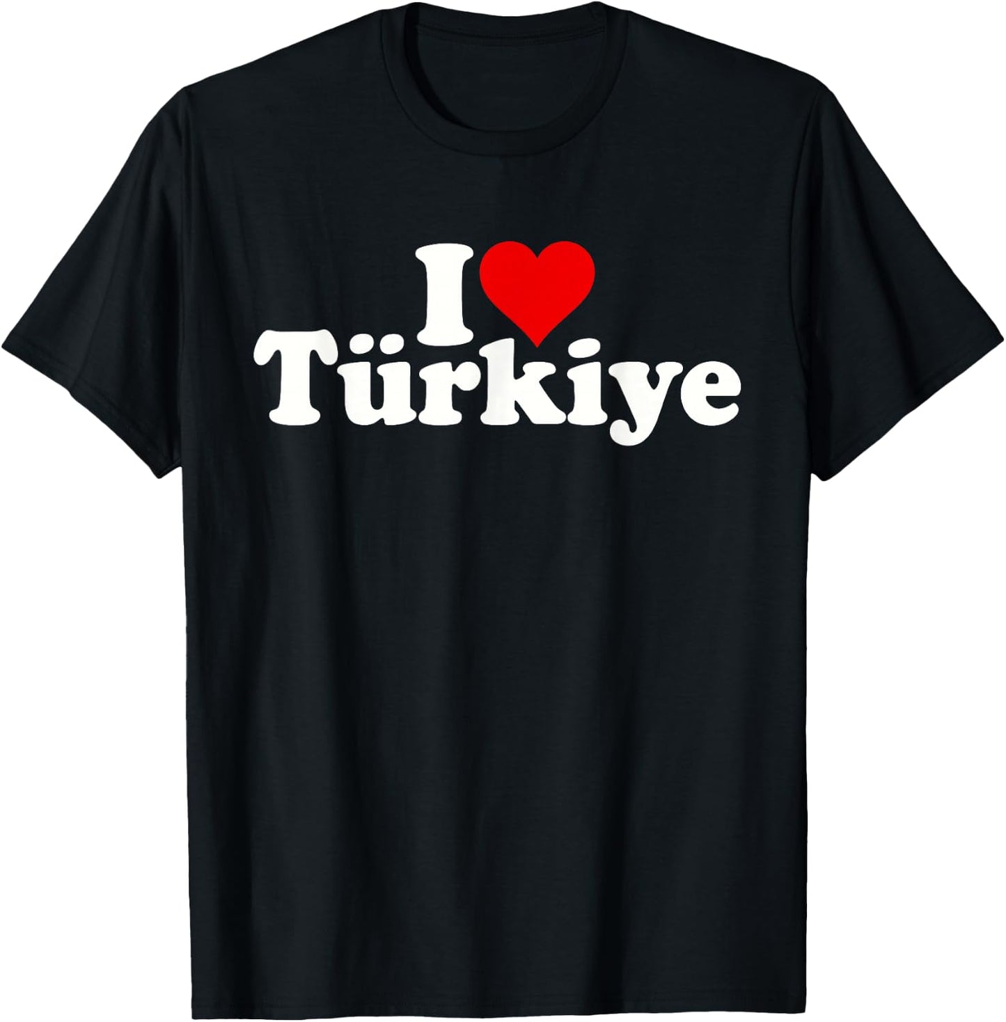 I Love Heart Turkiye Country Nation of Turkey T-Shirt - T-Shirt | Black