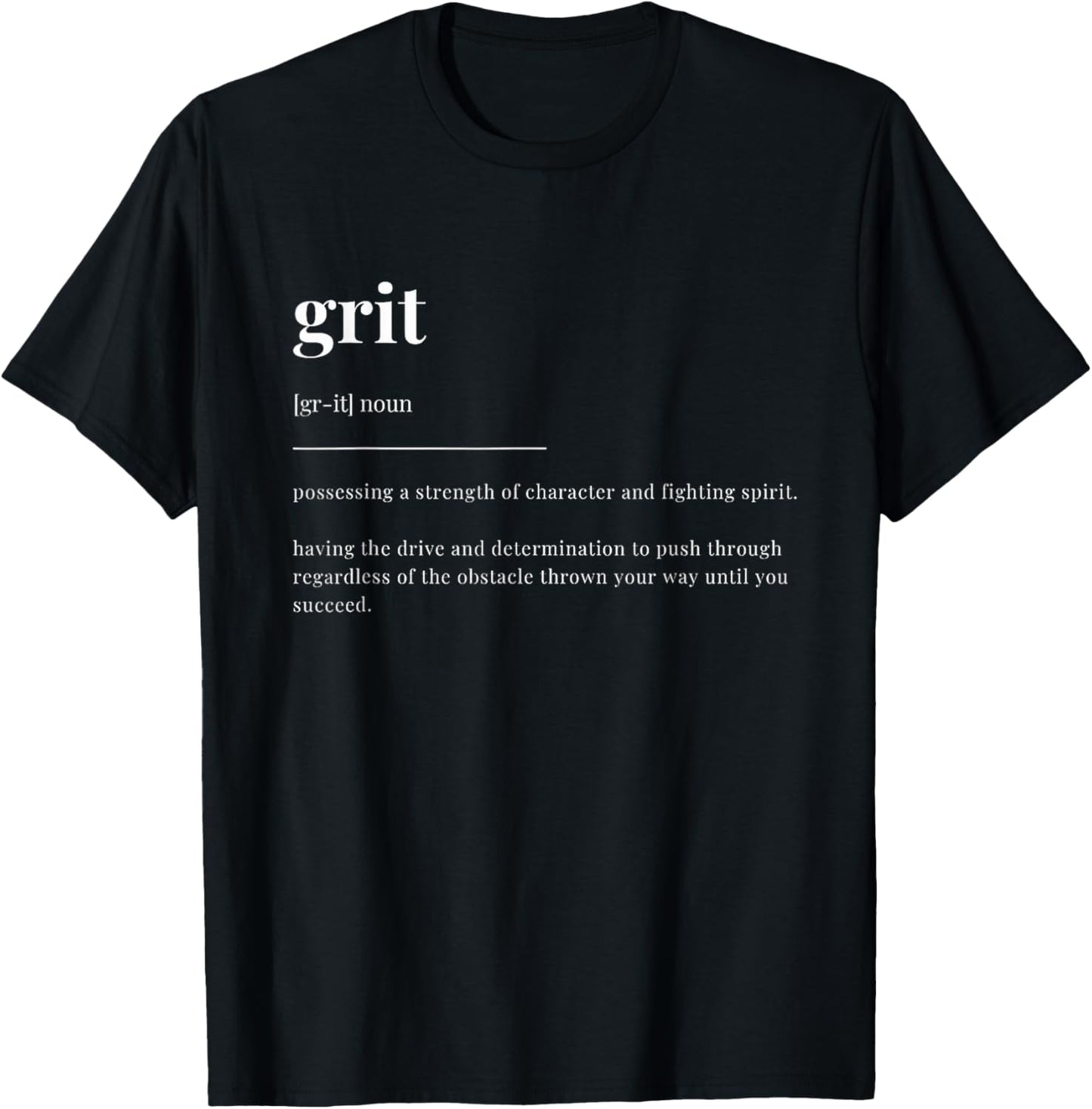 grit Definition Dictionary Design T-Shirt - T-Shirt | Black