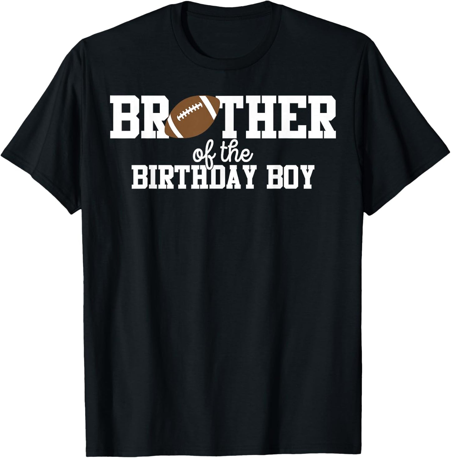 Brother of the Birthday Boy Football Lover First Birthday T-Shirt - T-Shirt | Black