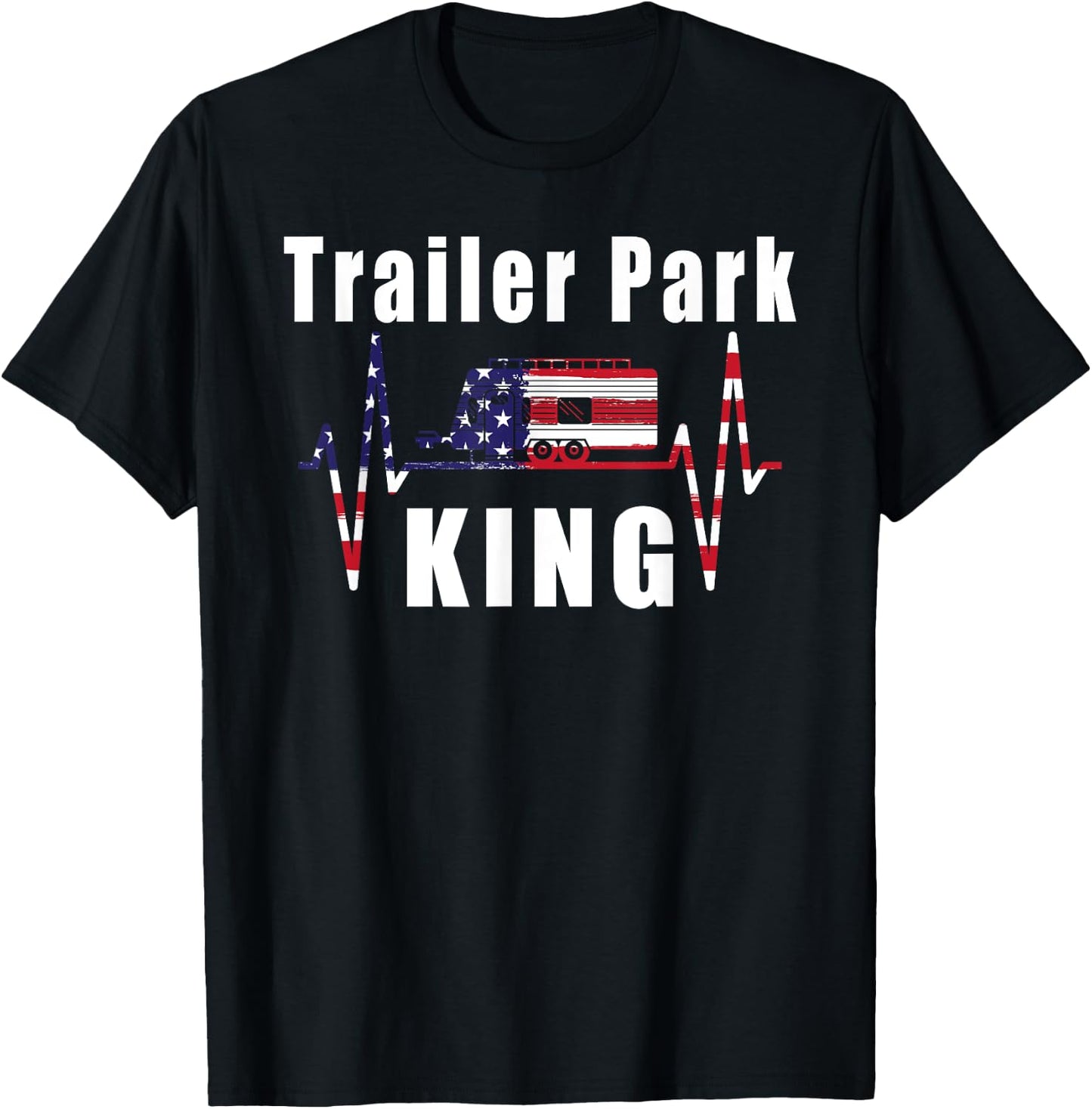 Trailer Park King Heartbeat USA Flag 4th July Men T-Shirt - T-Shirt | Black
