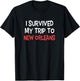 I Survived My Trip To NEW ORLEANS City NEW ORLEANS T-Shirt - T-Shirt | Black