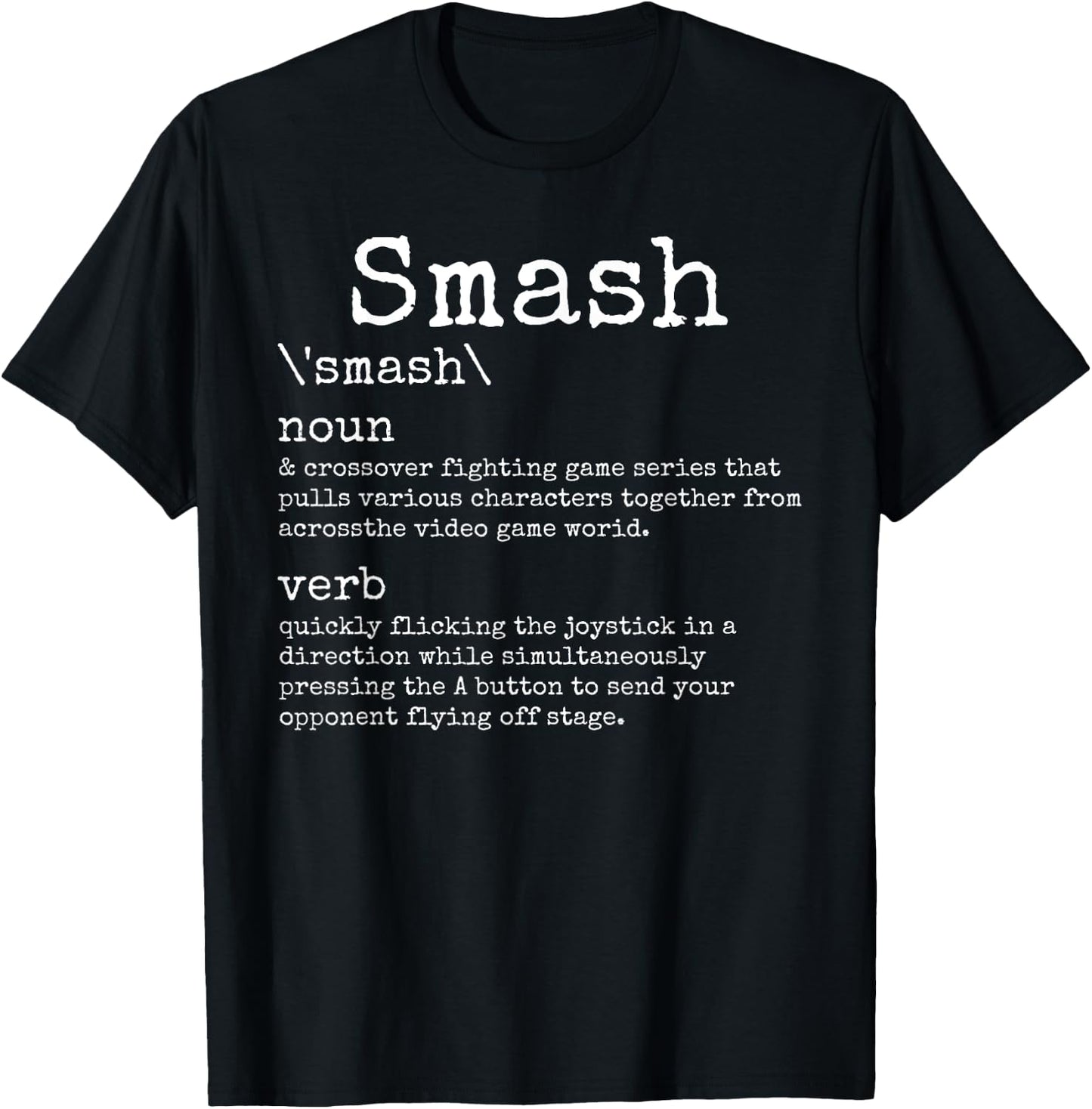 Videogames Smash Definition Funny Video Game Gamer Gaming T-Shirt - T-Shirt | Black