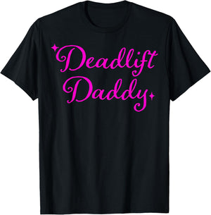 Deadlift Daddy Funny Women T-Shirt - T-Shirt | Black