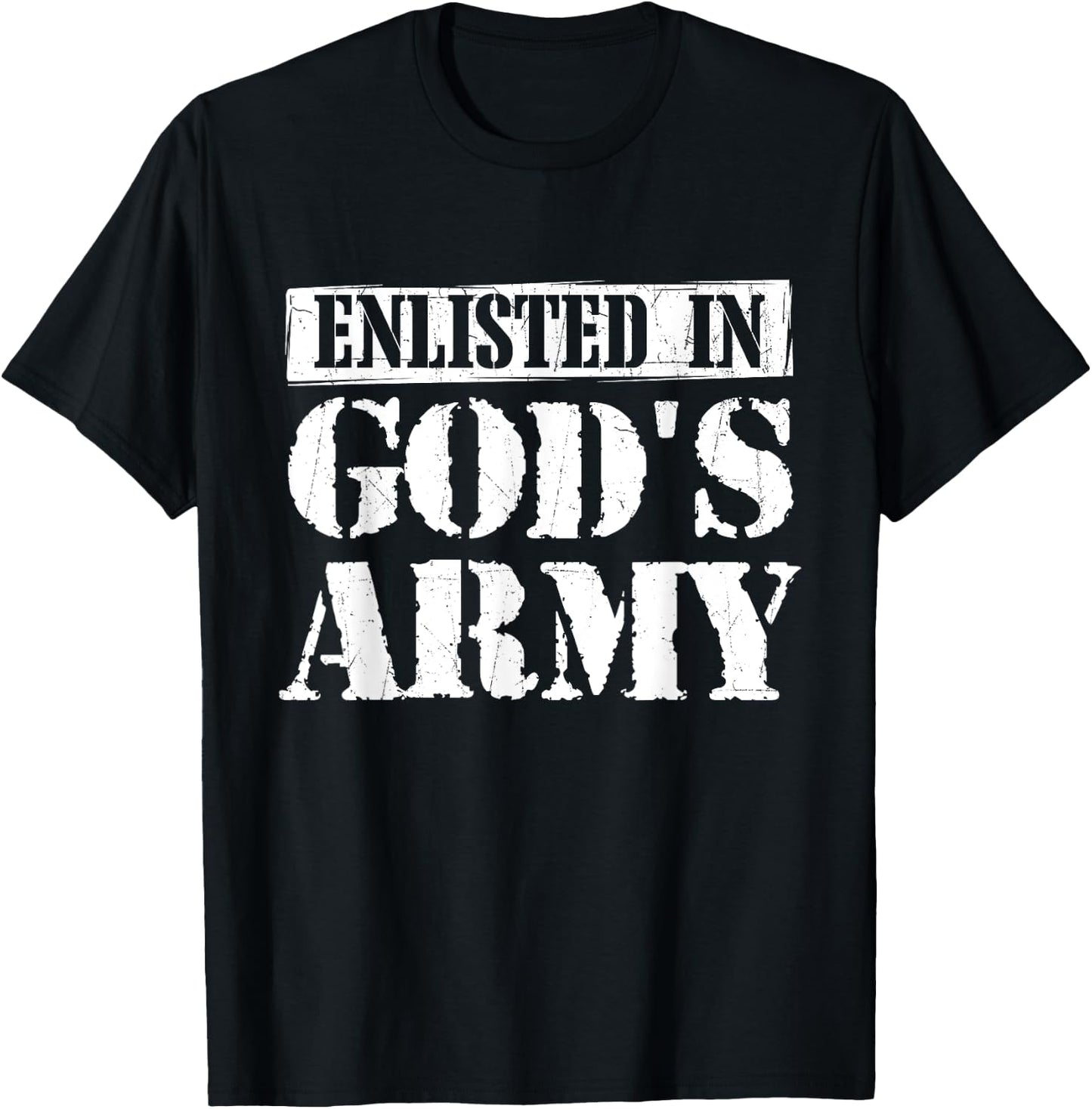 Enlisted In God's Army - Christian Faith Religious Bible T-Shirt - T-Shirt | Black