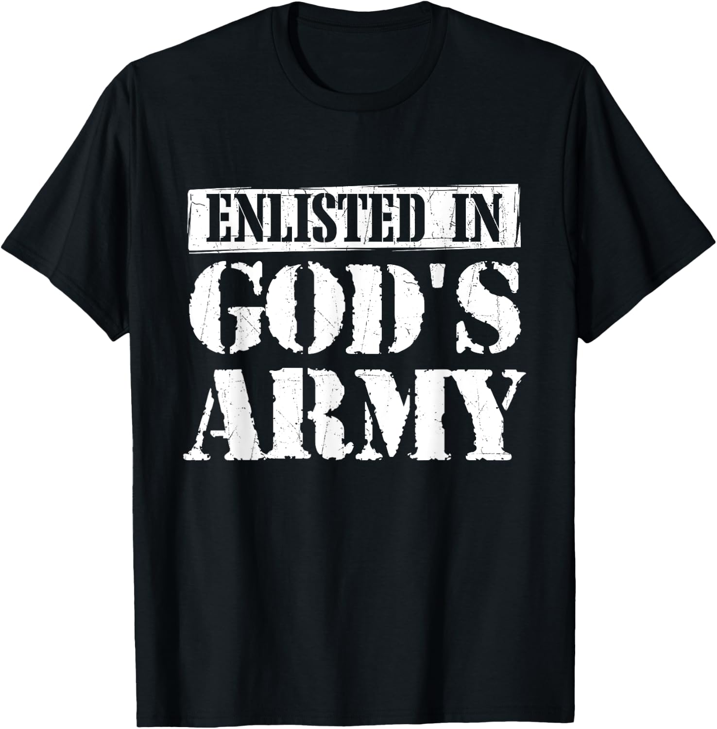 Enlisted In God's Army - Christian Faith Religious Bible T-Shirt - T-Shirt | Black