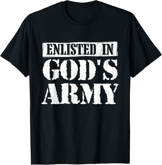 Enlisted In God's Army - Christian Faith Religious Bible T-Shirt - T-Shirt | Black