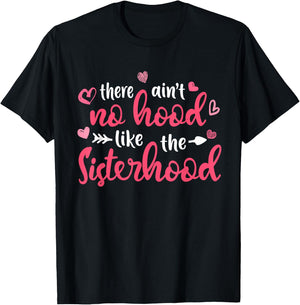There Ain't No Hood Like The Sister Girl Cute Mother's Day T-Shirt - T-Shirt | Black
