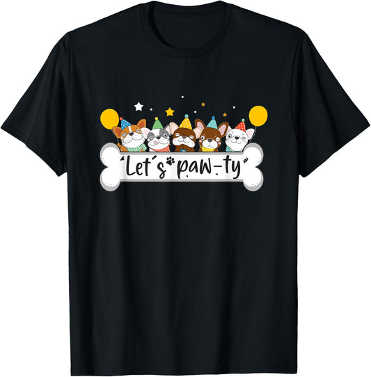 Dog Mom Birthday Dog Bday Boy Girl Let's Pawty Birthday T-Shirt - T-Shirt | Black