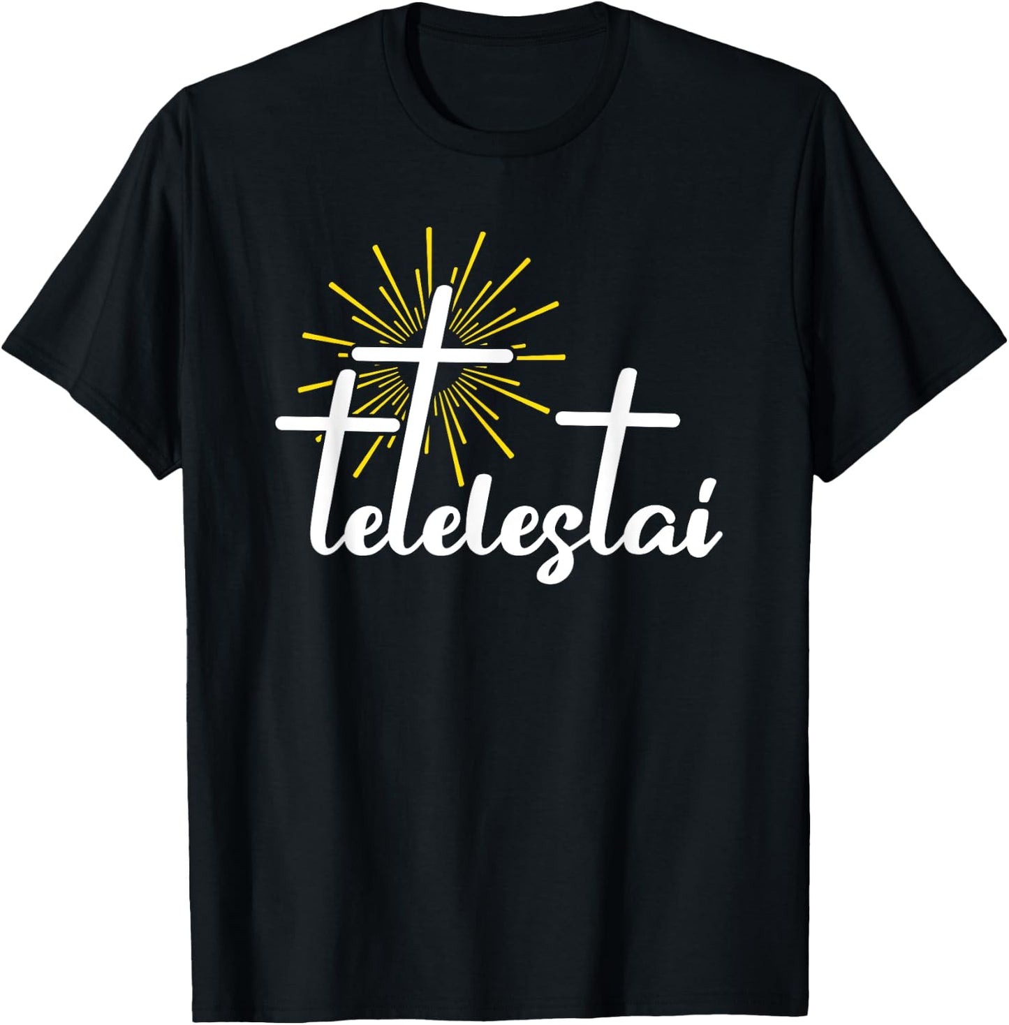 Tetelestai Jesus Christ God Bible Salvation T-Shirt - T-Shirt | Black