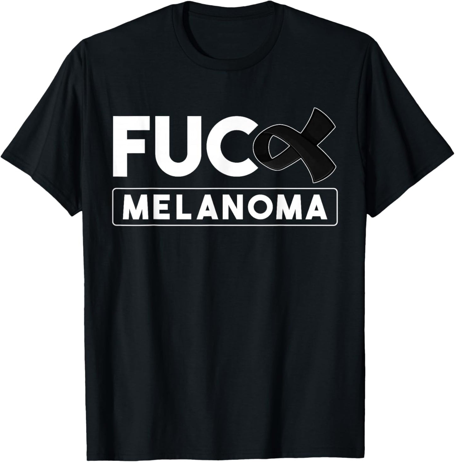 Fuck Melanoma Skin Cancer Awareness And Men T-Shirt - T-Shirt | Black