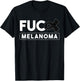 Fuck Melanoma Skin Cancer Awareness And Men T-Shirt - T-Shirt | Black