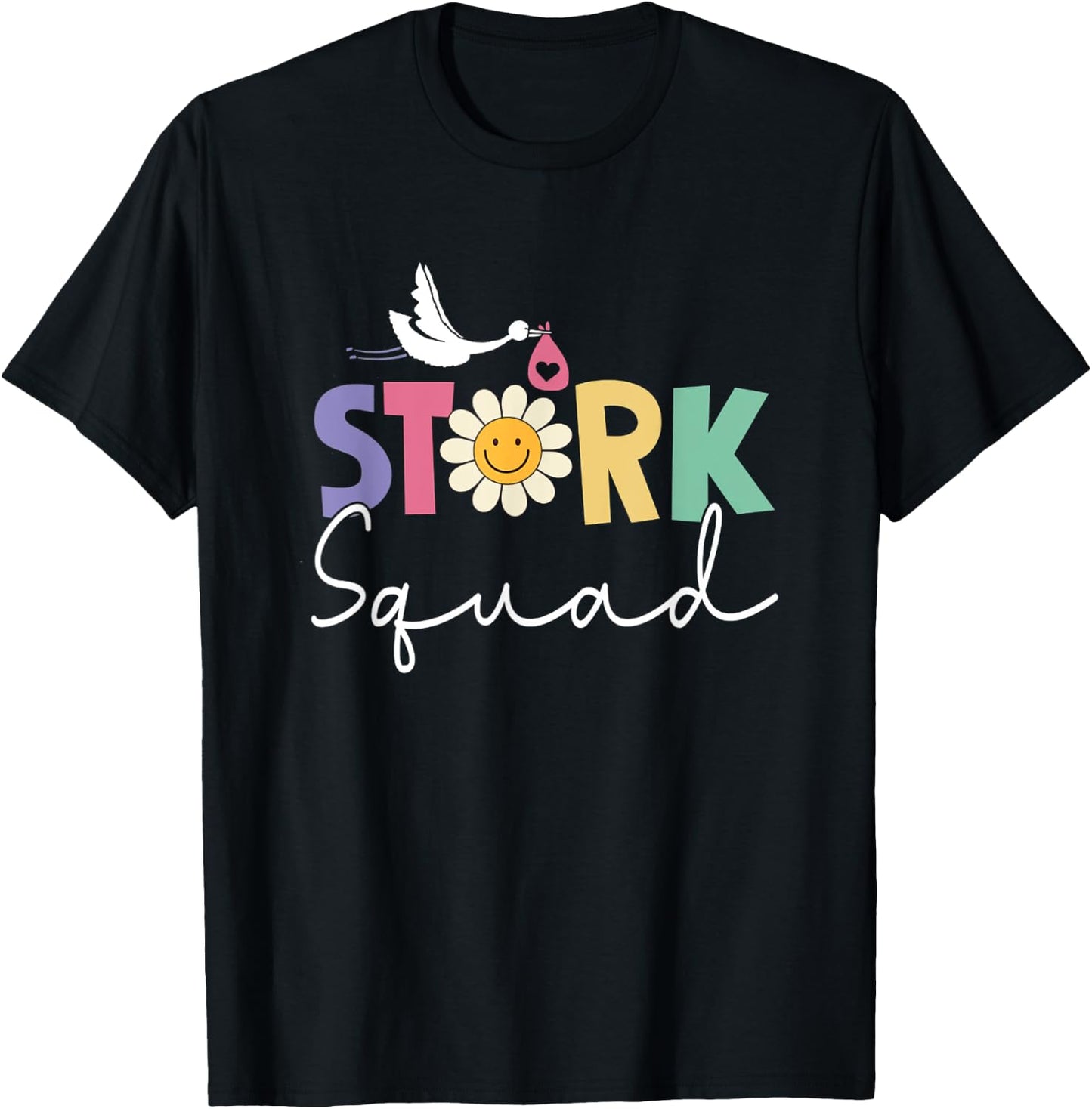 Stork Squad Labor And Delivery Nurse Ob Nurse T-Shirt - T-Shirt | Black