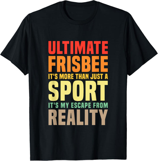 Ultimate Frisbee It's More Than Just A Sport Flying Disc T-Shirt - T-Shirt | Black
