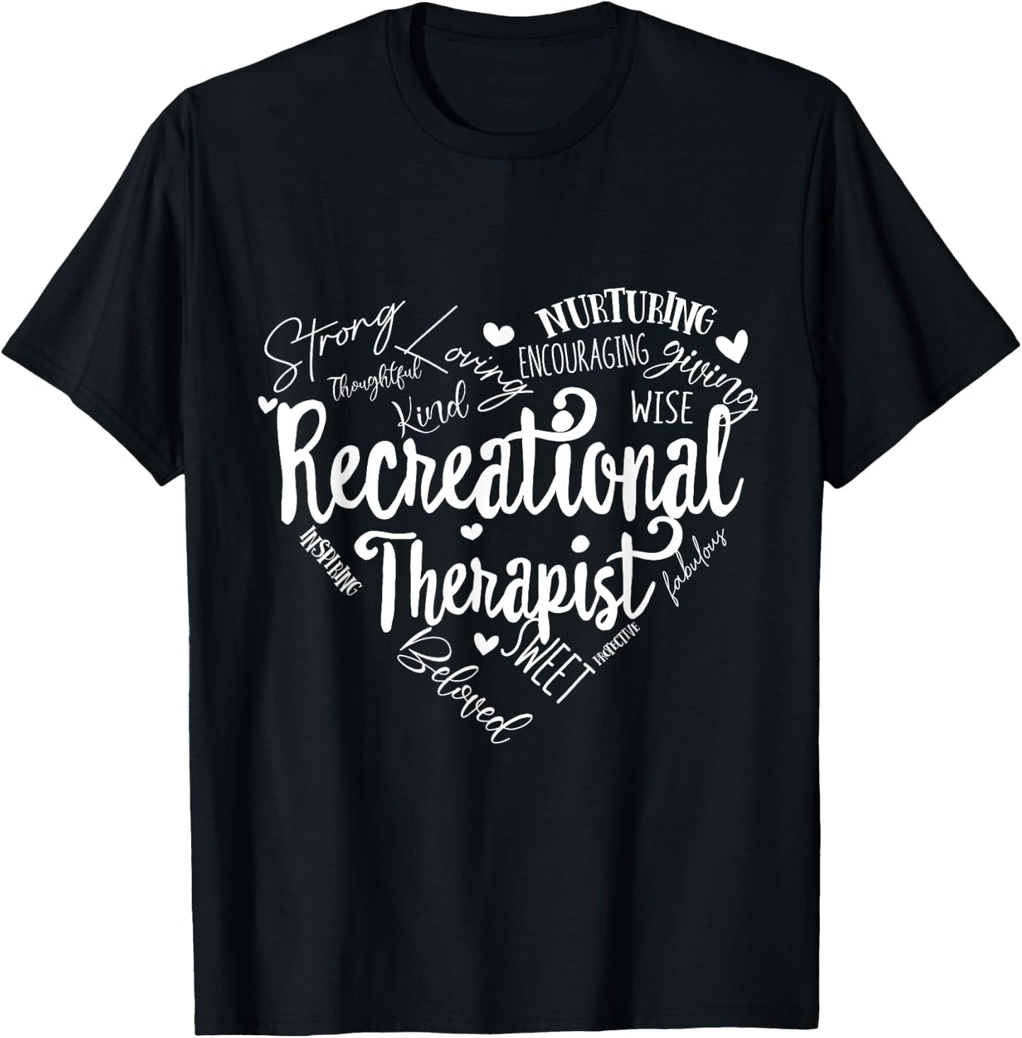Recreational Therapist Recreation Therapy Therapeutic RT T-Shirt - T-Shirt | Black