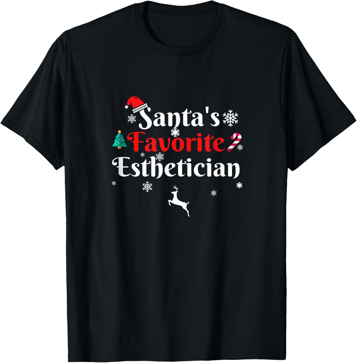 Santa's Favorite Esthetician Christmas Xmas Holiday Season T-Shirt - T-Shirt | Black