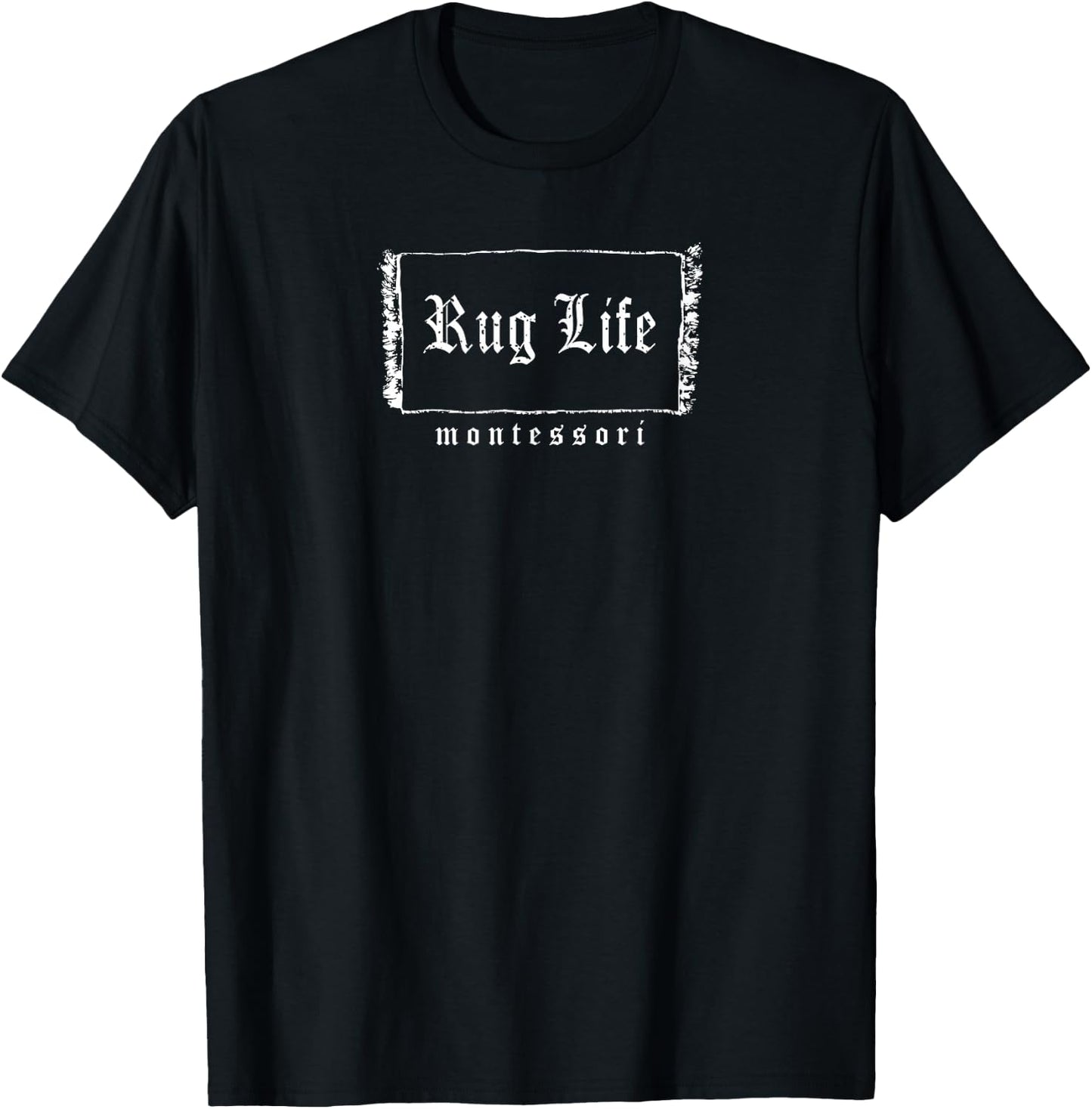 Rug Life - Montessori Work Rug T-Shirt - T-Shirt | Black