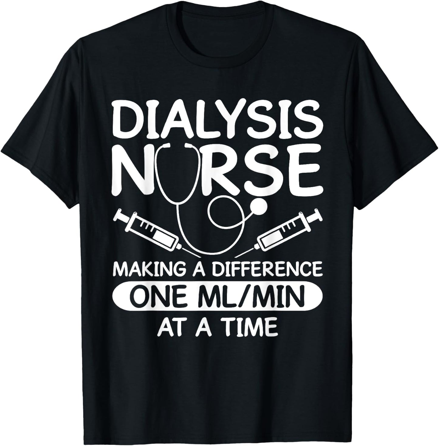 Dialysis Technician Men Women Funny Nursing Tech Humor Fan T-Shirt - T-Shirt | Black