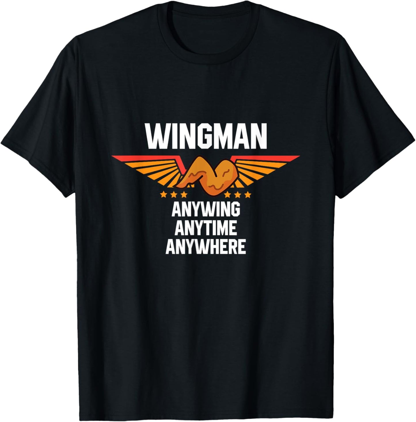 Chicken Wing Saying - Funny Food Lover Chicken Wings T-Shirt - T-Shirt | Black