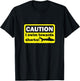 Caution I swim towards sharks T-Shirt - T-Shirt | Black