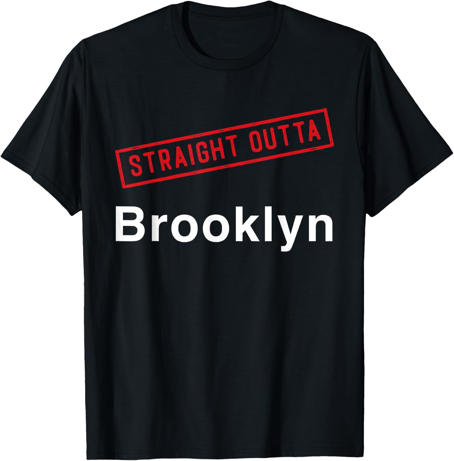 Straight Outta Brooklyn NY New York Hometown Neighborhood T-Shirt - T-Shirt | Black