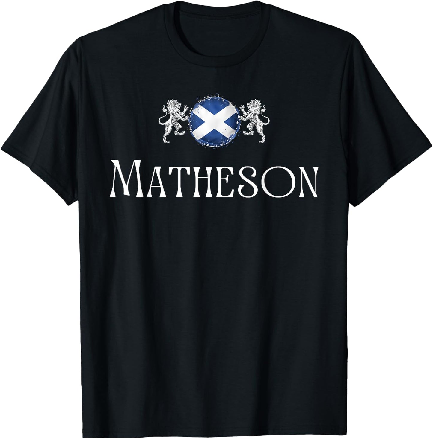 Matheson Clan Scottish Family Name Scotland Heraldry T-Shirt - T-Shirt | Black