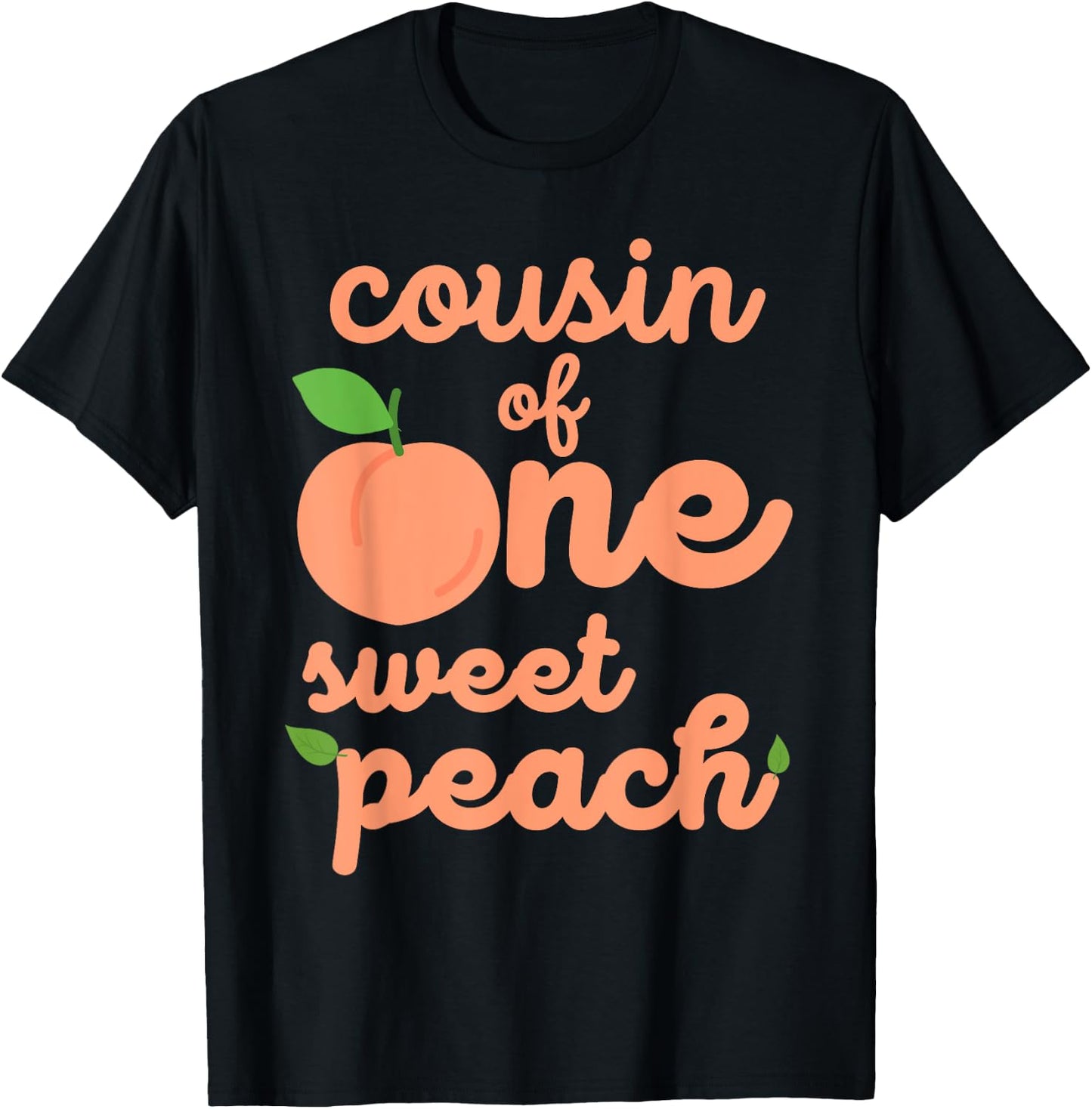 Cousin First Birthday One Sweet Peach Bday Family Matching T-Shirt - T-Shirt | Black