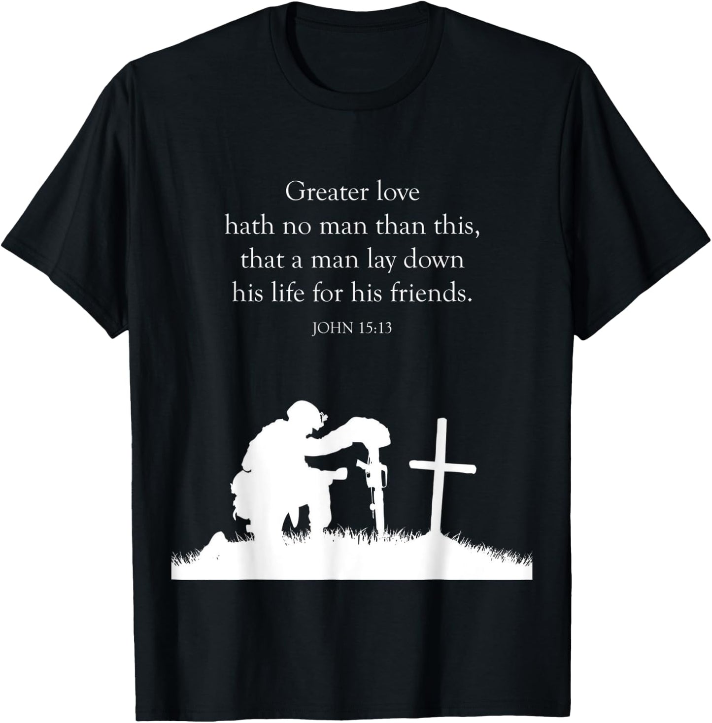proverbs bible study John 15 13 T-Shirt - T-Shirt | Black
