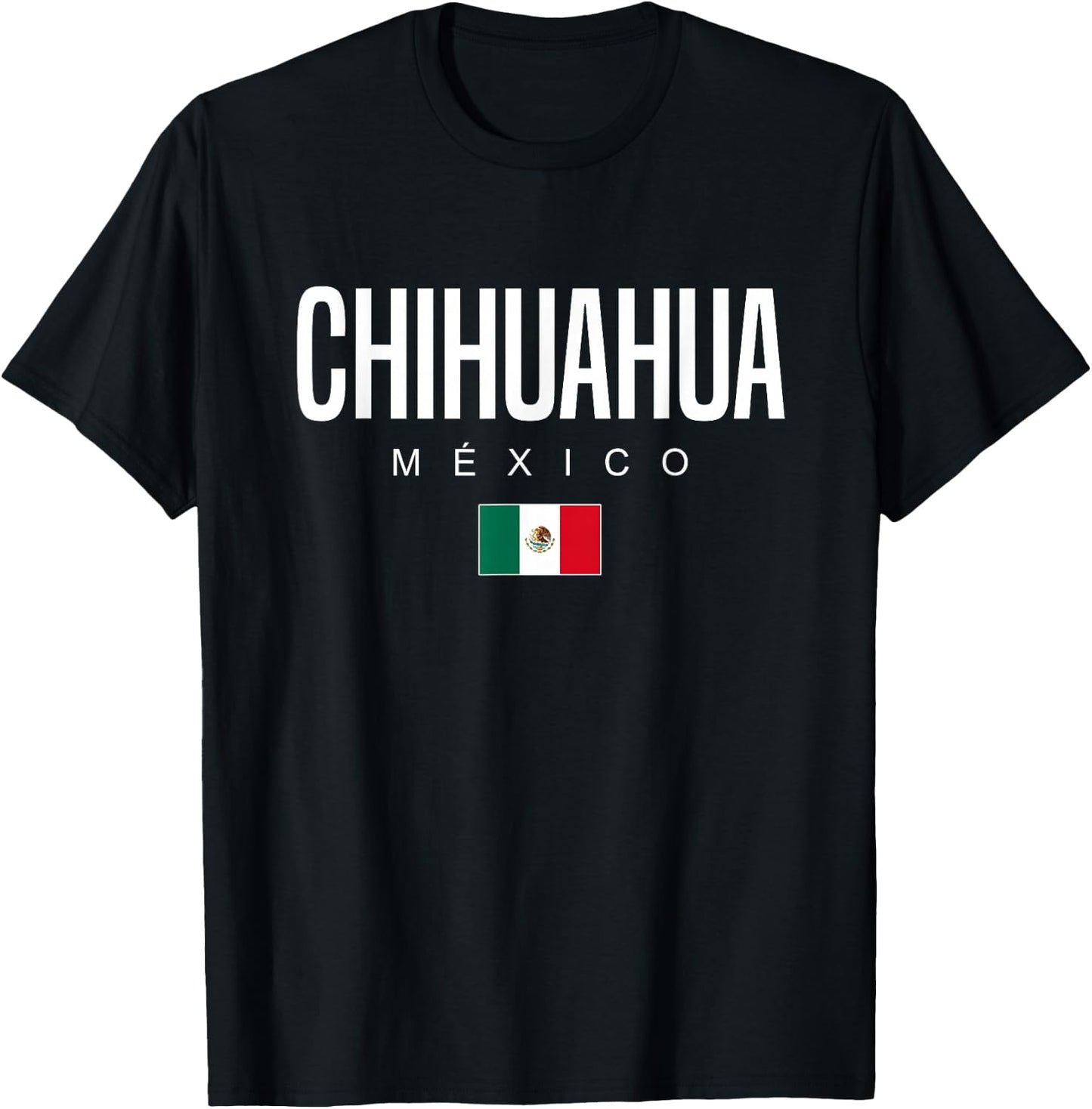 Chihuahua Mexico T-Shirt - T-Shirt | Black