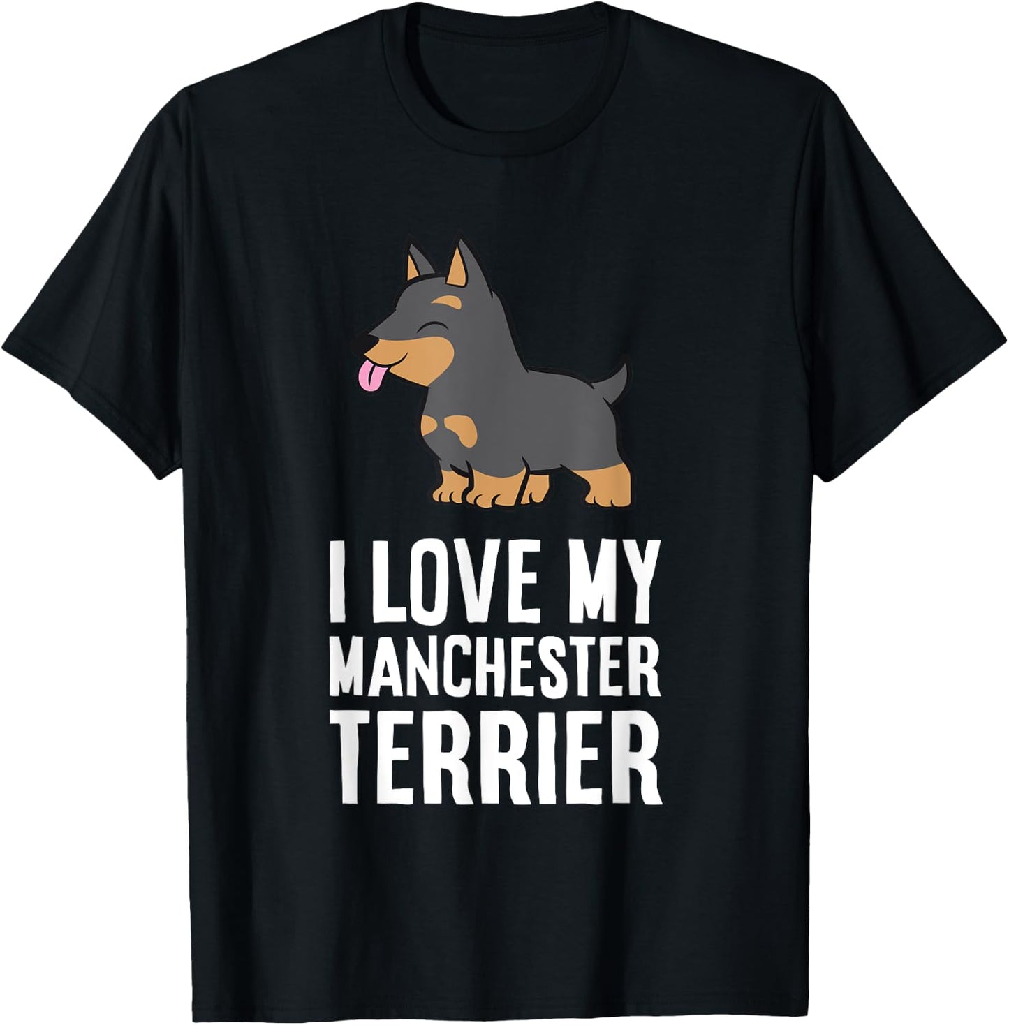 I Love My Manchester Terrier Dog T-Shirt - T-Shirt | Black