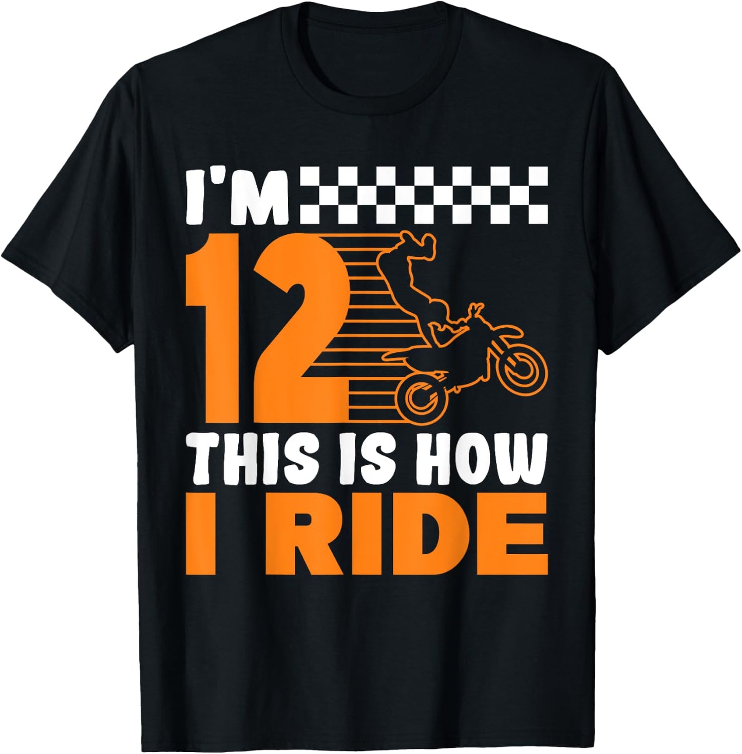 I'm 12 This is how I Ride Dirt Bike 12th Birthday T-Shirt - T-Shirt | Black