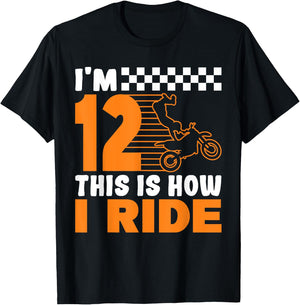 I'm 12 This is how I Ride Dirt Bike 12th Birthday T-Shirt - T-Shirt | Black