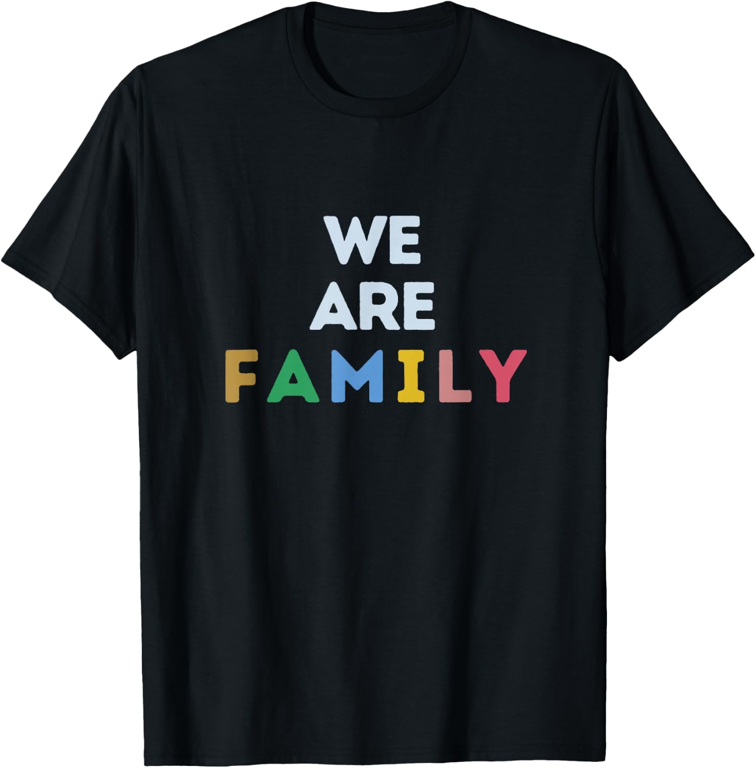 We are Family T-Shirt - T-Shirt | Black