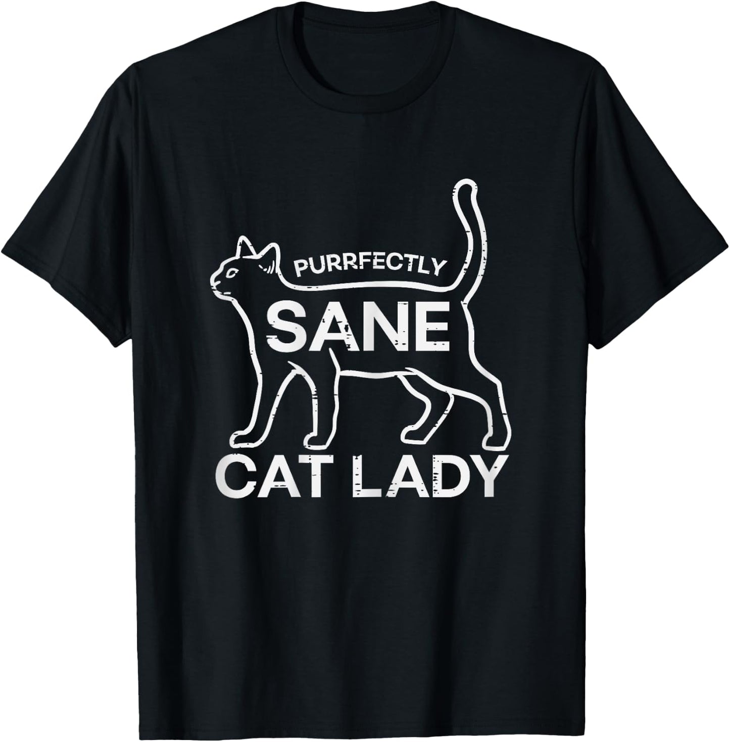 Purrfectly Sane Cat Lady Funny Kitten Fur Mama Women Girls T-Shirt - T-Shirt | Black