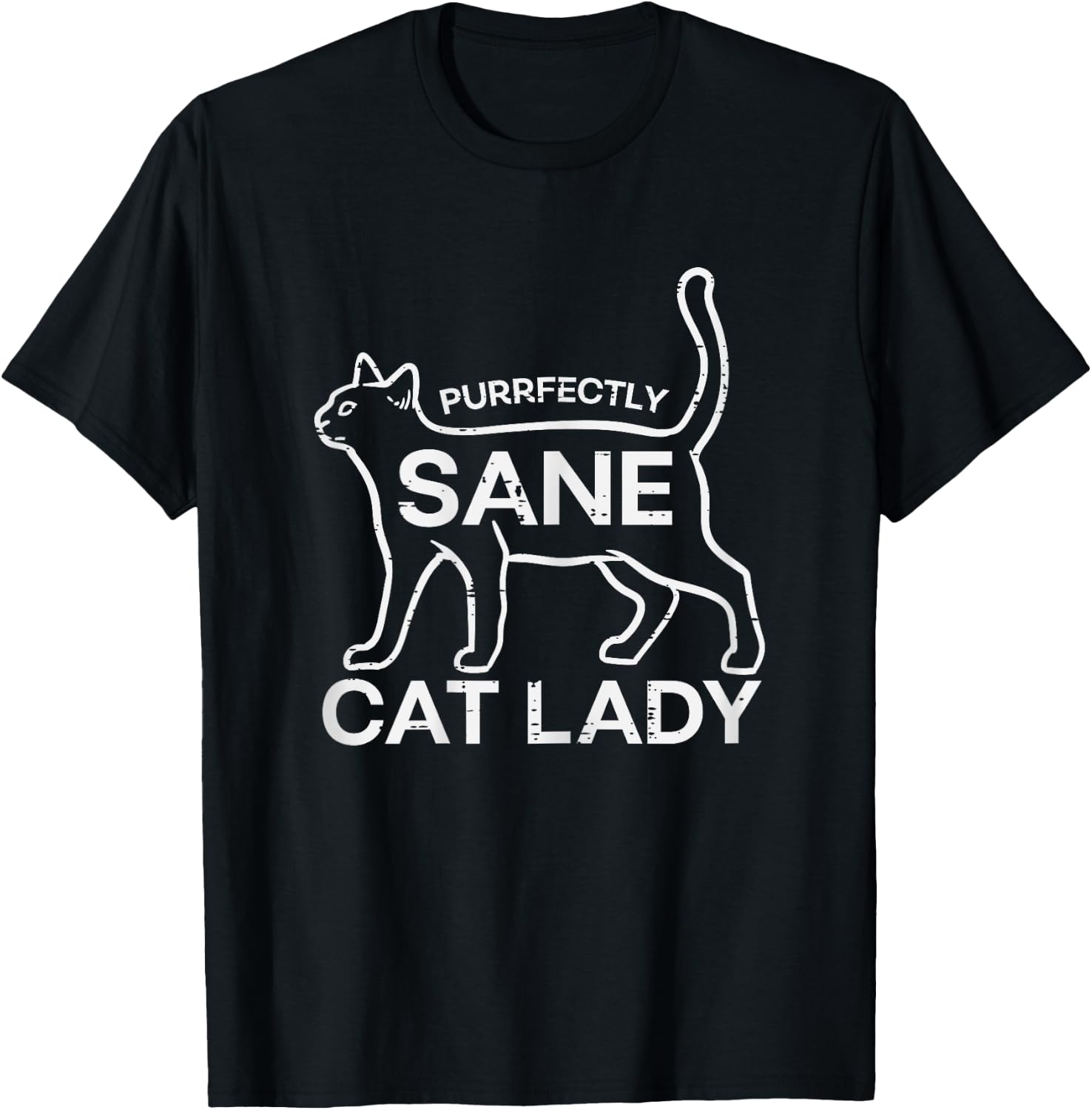 Purrfectly Sane Cat Lady Funny Kitten Fur Mama Women Girls T-Shirt - T-Shirt | Black