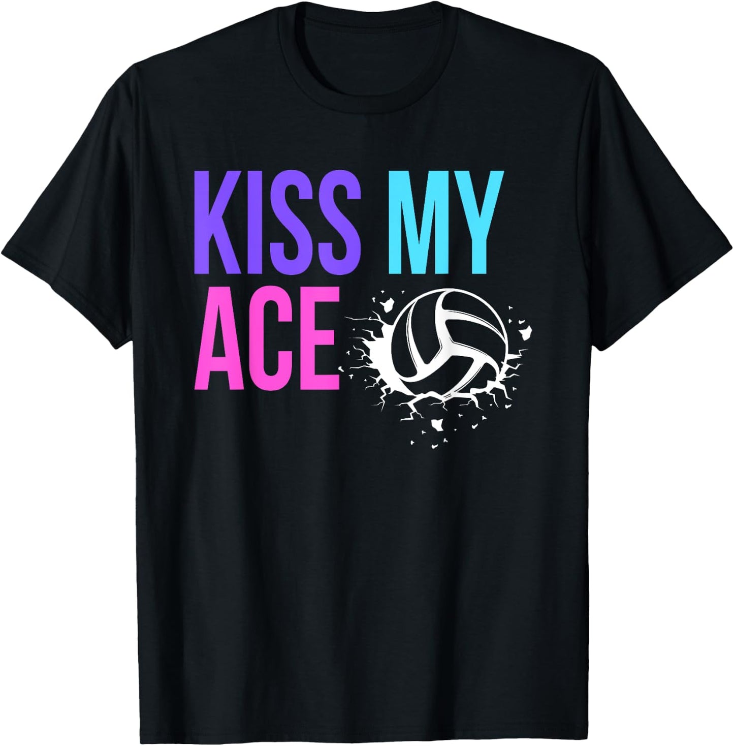 Funny Kiss My Ace Volleyball Pun for Players on Gameday T-Shirt - T-Shirt | Black