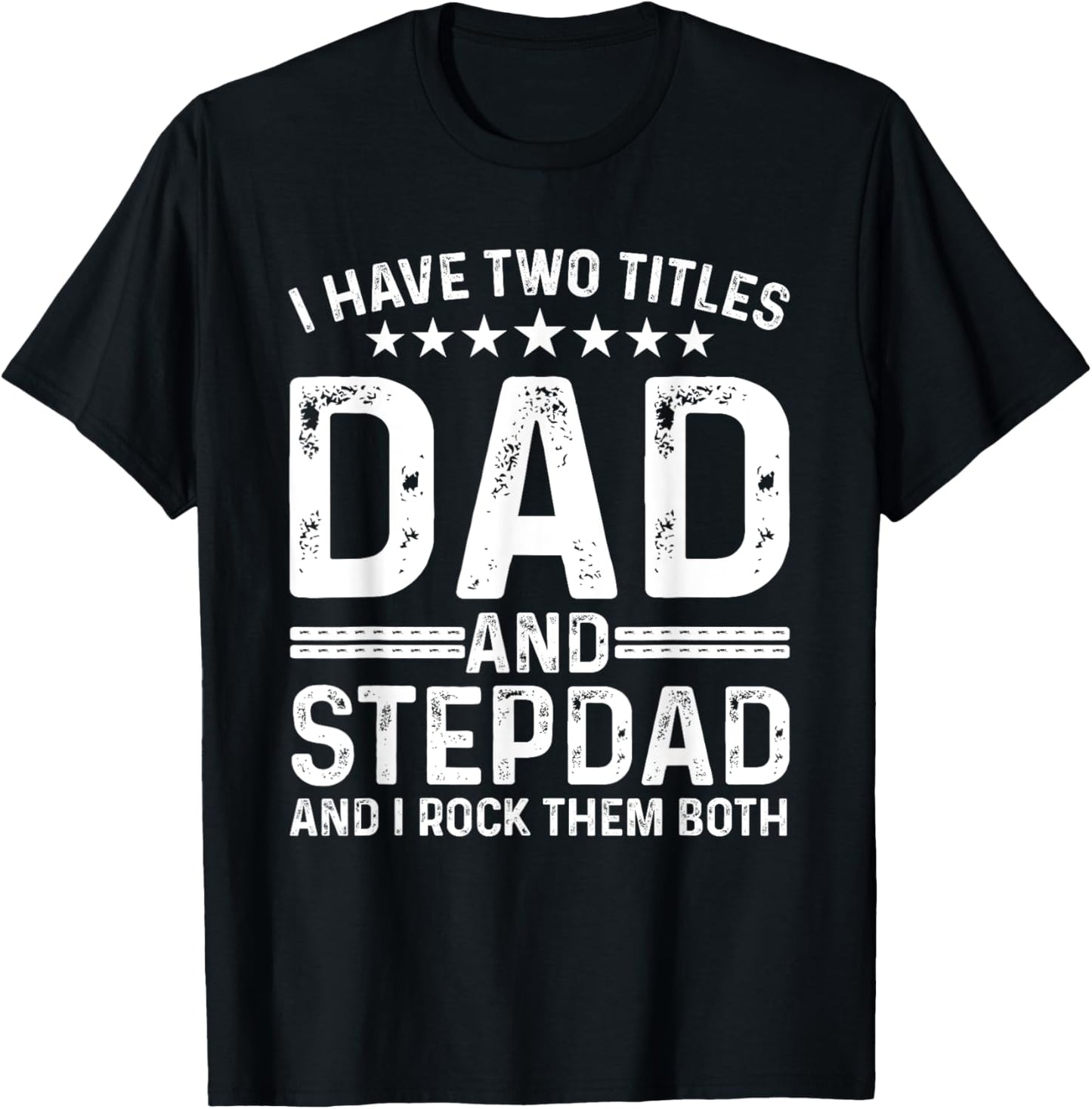 Cool Stepdad For Dad Father Stepfather Step Dad Bonus Family T-Shirt - T-Shirt | Black
