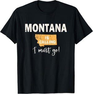 Vintage Montana Is Calling - I Must Go T-Shirt - T-Shirt | Black