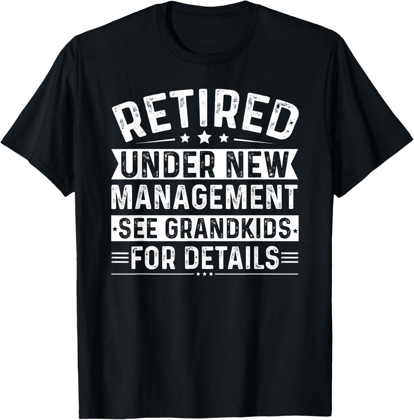 Mocking Merch Retired Under New Management See Grandkids For Details Men's Black T-Shirt - T-Shirt | Black