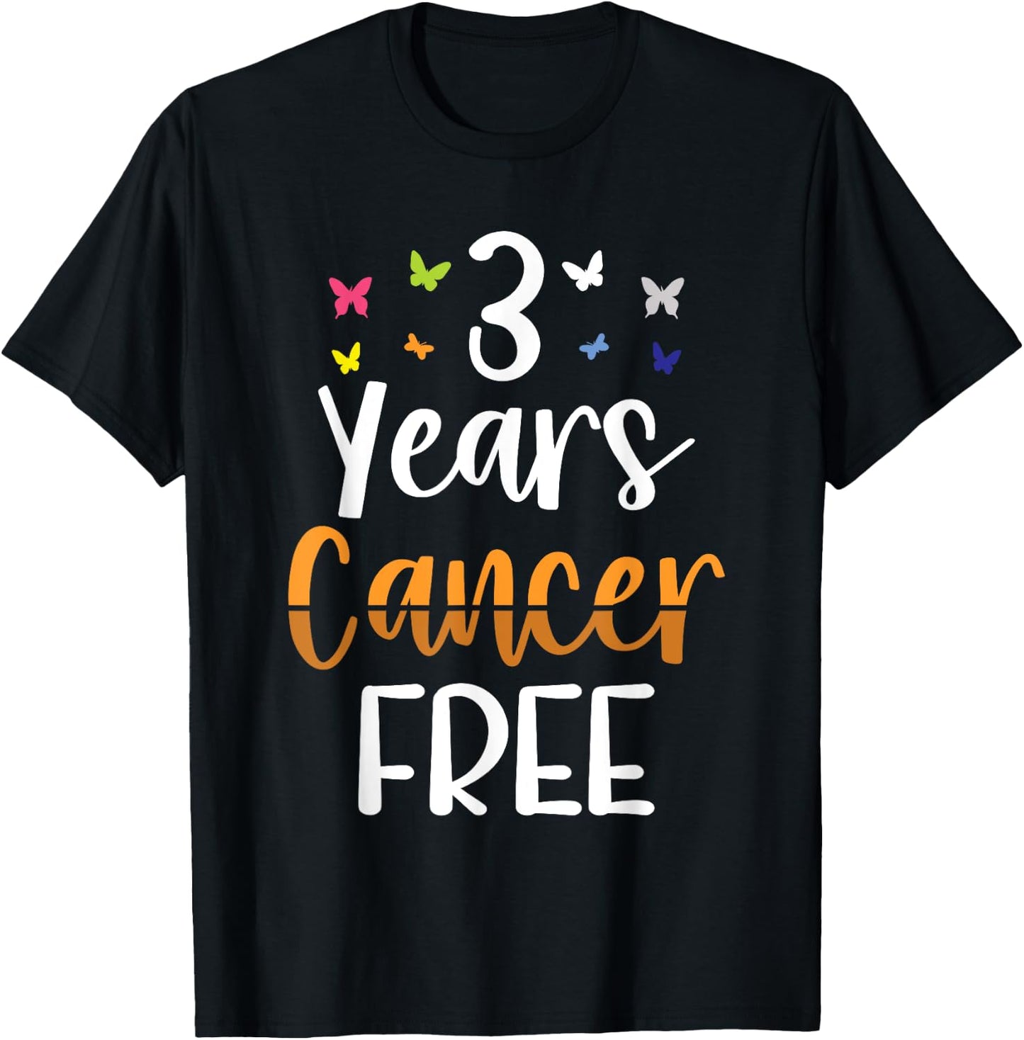 Kidney Cancer Awareness 3 Years Cancer Free T-Shirt - T-Shirt | Black