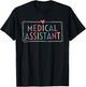 Medical Assistant MA CMA nursing Doctor Assistant Student T-Shirt - T-Shirt | Black