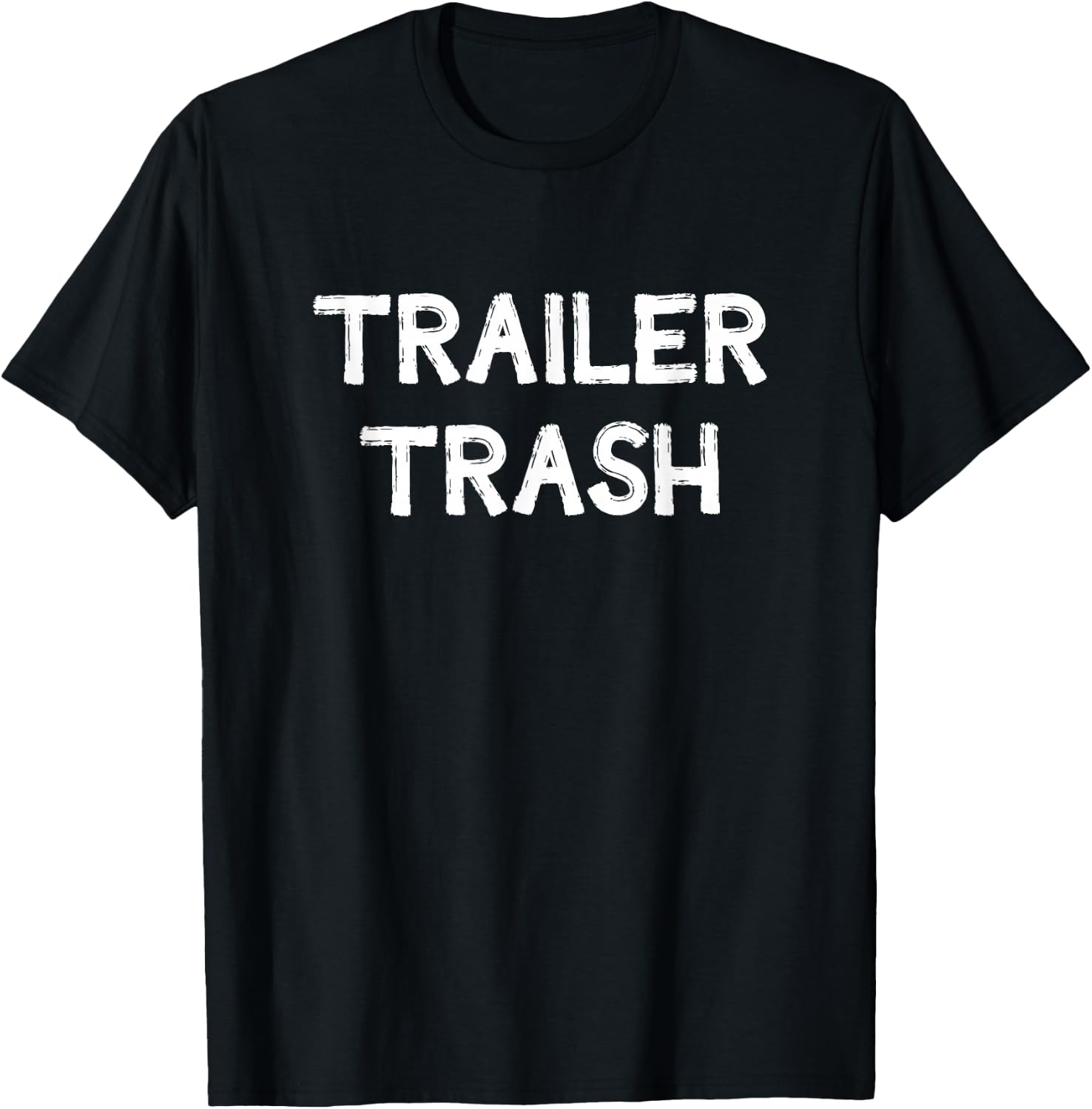 Trailer Trash T-Shirt - T-Shirt | Black