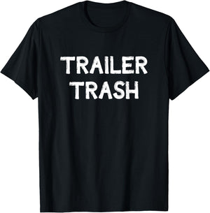 Trailer Trash T-Shirt - T-Shirt | Black