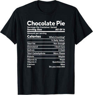 Chocolate Pie Nutrition Facts Funny Thanksgiving Calories T-Shirt - T-Shirt | Black